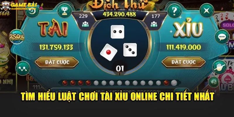 Luật chơi tài xỉu online chi tiết cho người mới