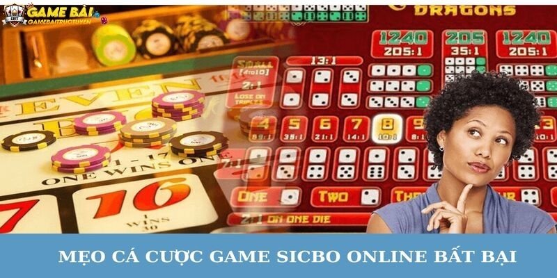 Kinh nghiệm cá cược Sicbo trực tuyến thắng lớn